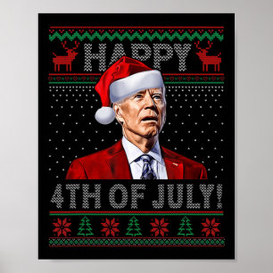 Poster Fun Joe Biden Happy th Of July Ugly Christmas  