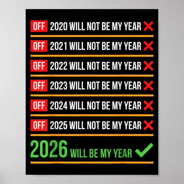 Poster Funny 2026 Will Be My Year Sitive Comeback Humor  (Frente)