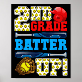 Poster Funny 2nd Grade Tter Up Softll First Day Of School