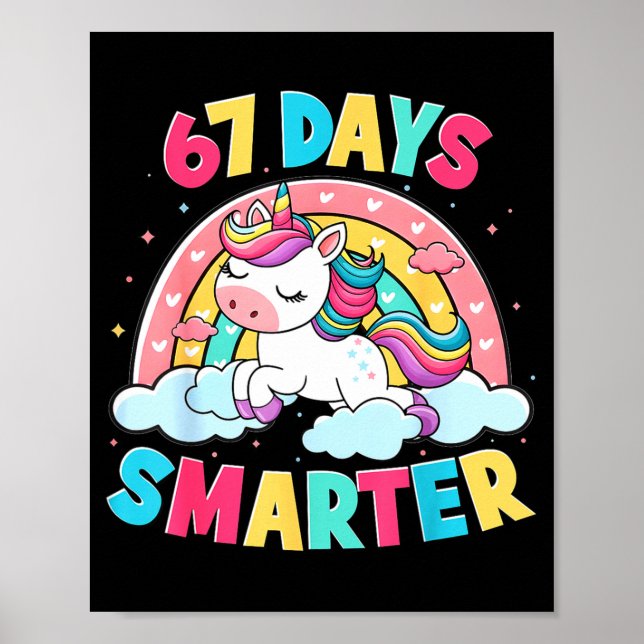 Poster Funny 67 Days Smarter Unicorn Six Seven Boy Girl T (Frente)