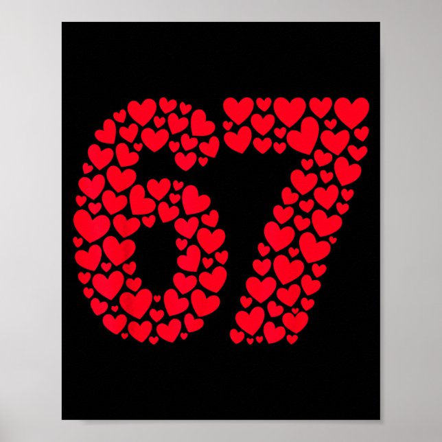 Poster Funny 67 Meme 6 7 Gen Alpha Slang For Valentine’s  (Frente)