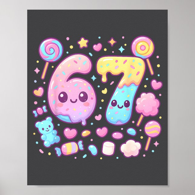 Poster Funny 67 Six Seven Candy 6 7 Meme Gen Alpha Kawaii (Frente)