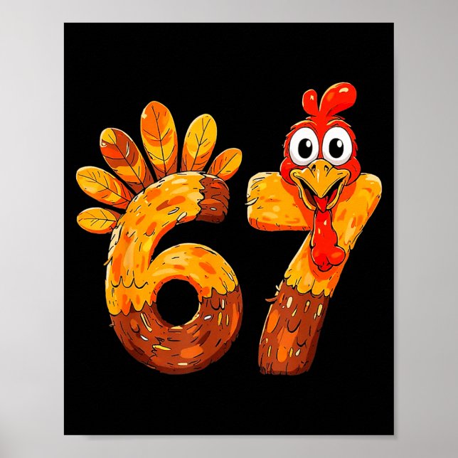 Poster Funny 67 Thanksgiving 6 7 Meme Humor Turkey Kids M (Frente)