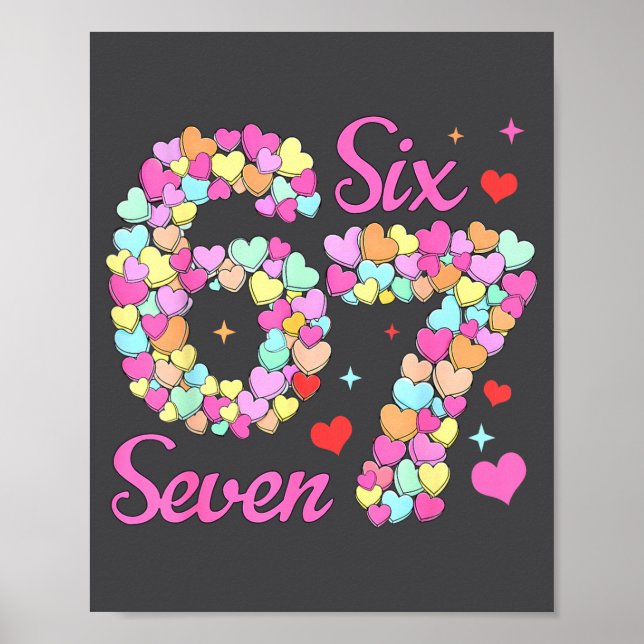 Poster Funny 67 Valentine Six Seven Candy Heart 6 7 Meme  (Frente)