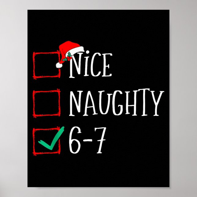Poster Funny 6-7 Meme Nice Naughty 67 Christmas Six Seven (Frente)