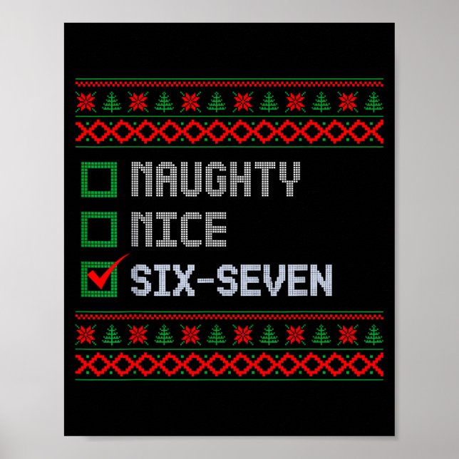Poster Funny 6-7 Meme Ugly Christmas Sweater Nice Naughty (Frente)