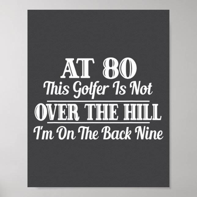 Poster Funny 80th Birthday Gift This Golfer Is Not Over  (Frente)