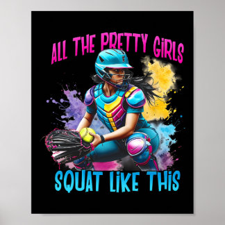 Poster Funny All The Pretty Girls Squat Like-this Softll 