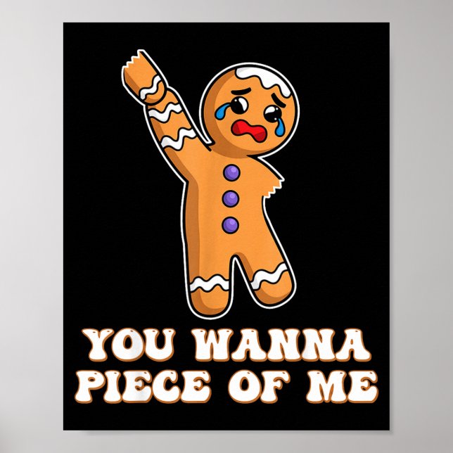 Poster Funny Angry Gingerbread Man You W Ece Of Me  (Frente)