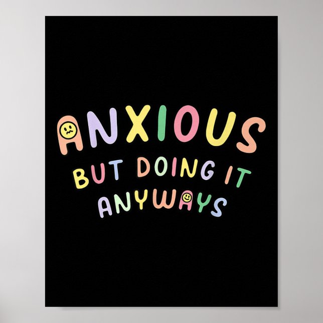 Poster Funny Anxious But Doing It Anyways  (Frente)