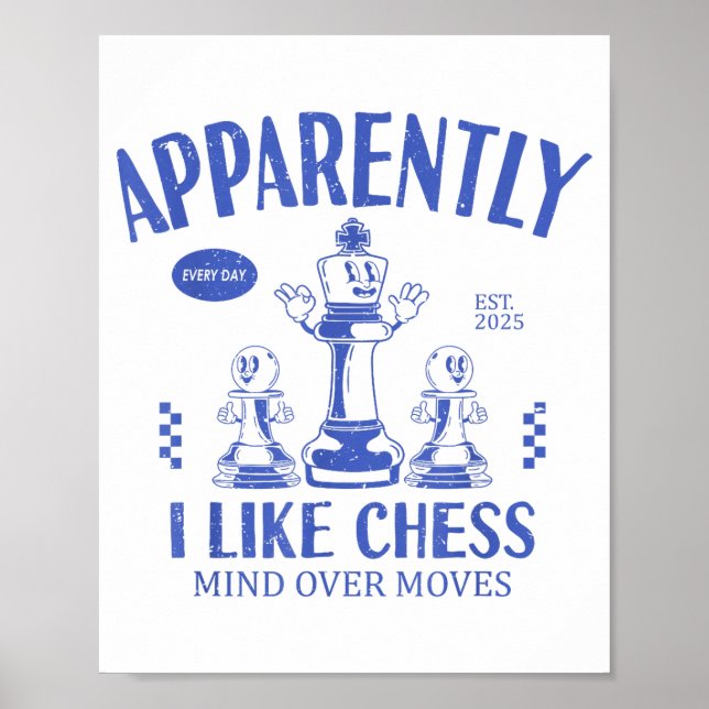 Poster Funny Apparently, I Like Chess  (Frente)