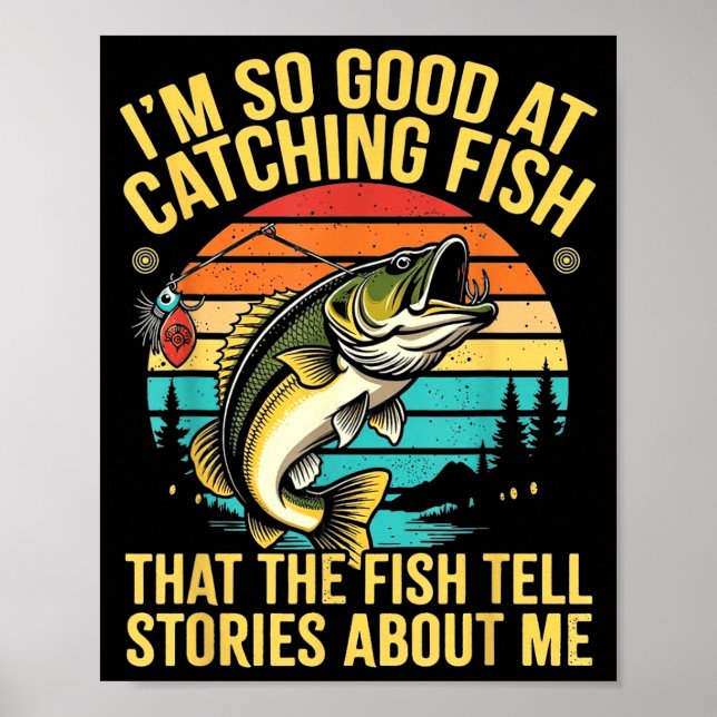 Poster Funny B Fishing Quote Angler Snnerbait Lure Humor  (Frente)