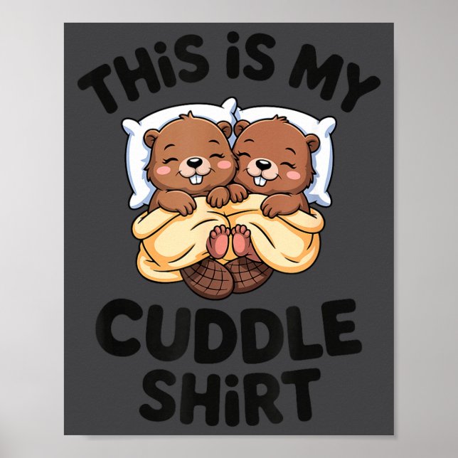 Poster Funny Beaver Couple This Is My Cuddle  (Frente)