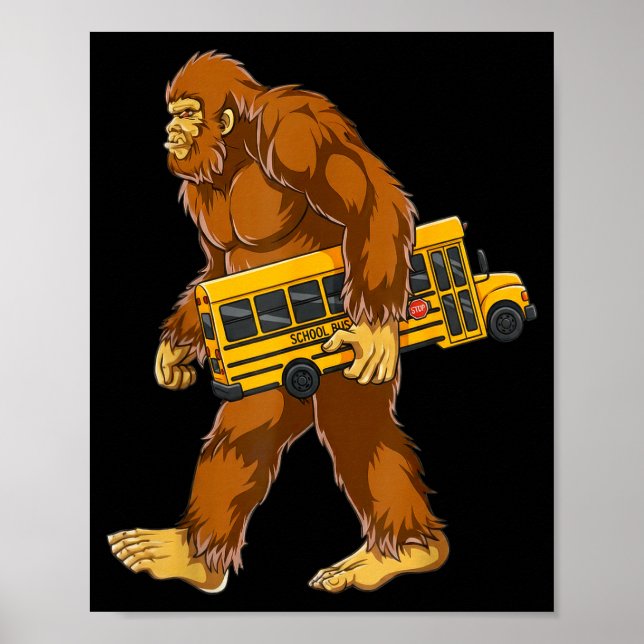 Poster Funny Bigfoot Bus Driver Sasquatch School Bus Love (Frente)