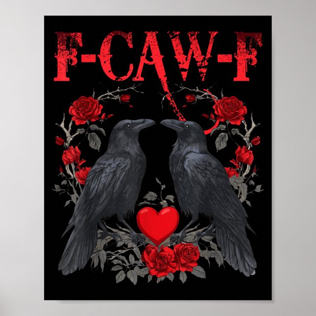 Poster Funny Black Bird F-caw-f Anti Valentines Day Singl (Frente)