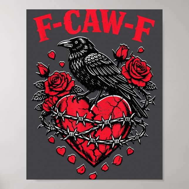 Poster Funny Black Bird F-caw-f Anti Valentines Day Singl (Frente)