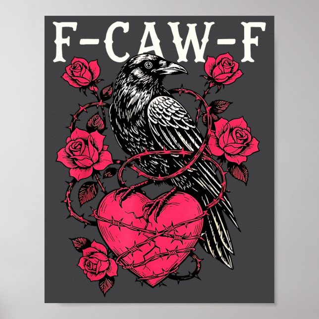 Poster Funny Black Bird F-caw-f Anti Valentines Day Singl (Frente)