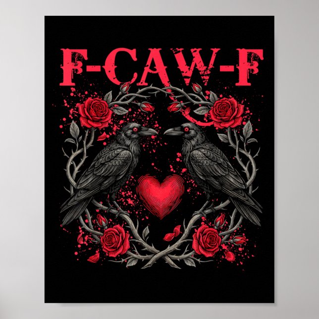 Poster Funny Black Bird F-caw-f Anti Valentines Day Singl (Frente)