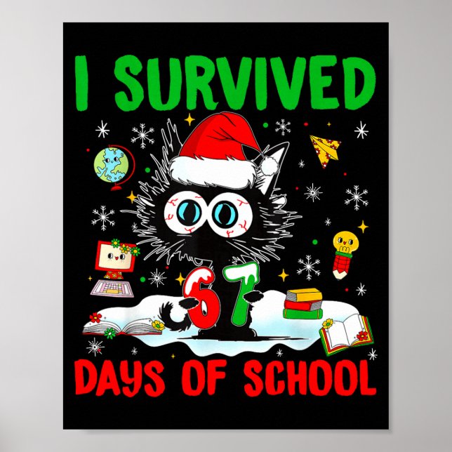 Poster Funny Black Cat Christmas I Survived 67 Days Of Sc (Frente)