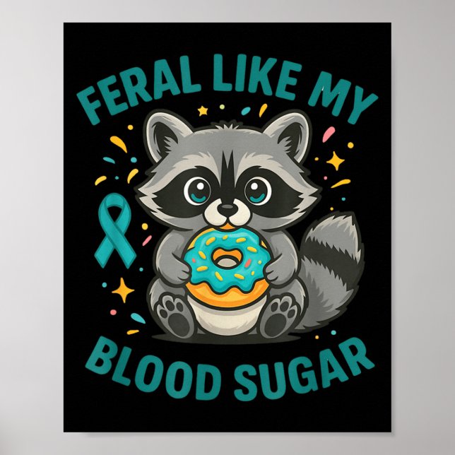 Poster Funny Blood Sugar Raccoon Food Chaos Diabetes Fera (Frente)