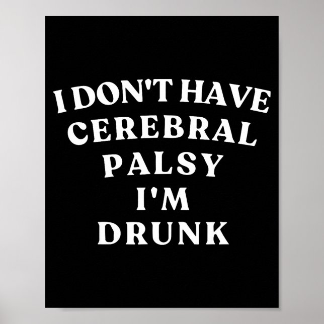 Poster Funny Cerebral Palsy Quotes Meme Humorous Tee Funn (Frente)