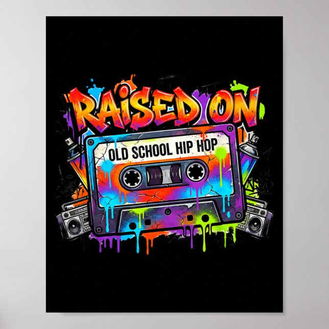 Poster Funny Cette Graffiti 80s 90s Raised On Old School  (Frente)