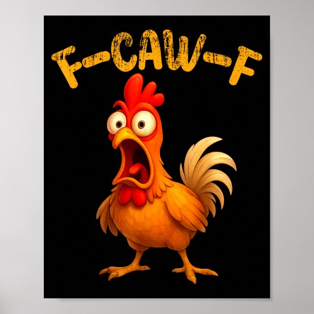 Poster Funny Chicken Quote Rooster Animal Meme Humor Sayi (Frente)