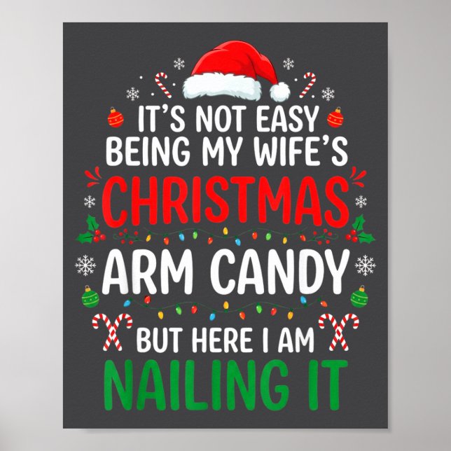 Poster Funny Christmas Its Not Easy Being My Wife's Arm C (Frente)