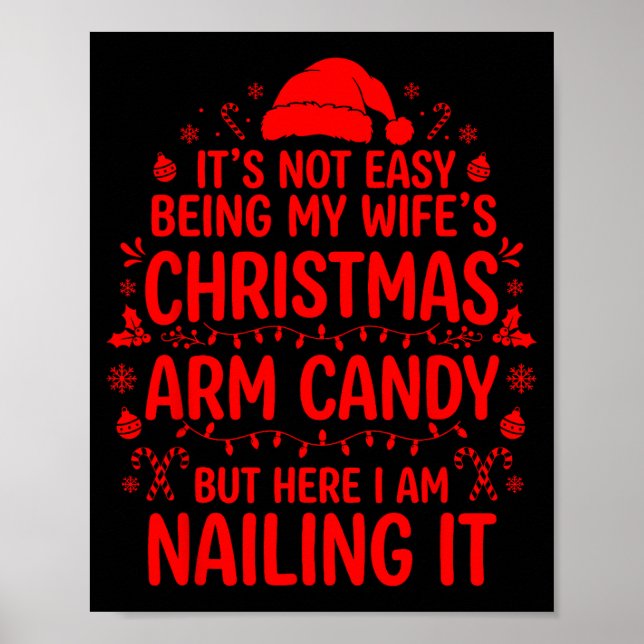 Poster Funny Christmas Its Not Easy Being My Wife's Arm C (Frente)