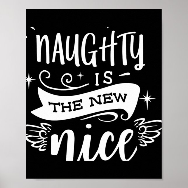 Poster Funny Christmas Naughty Is The New Nice Monogram T (Frente)