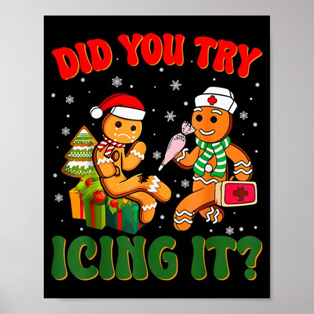Poster Funny Christmas Nurse Did You Try Icing It_ Ginger (Frente)