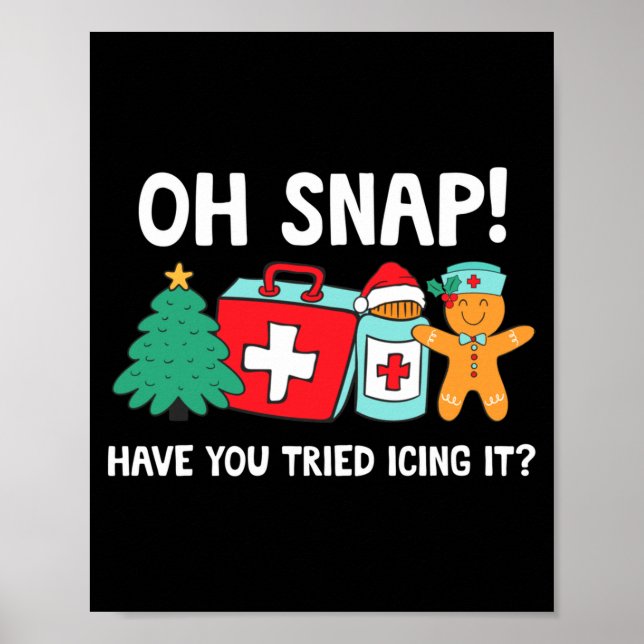 Poster Funny Christmas Nurse Have You Tried Icing It Ging (Frente)