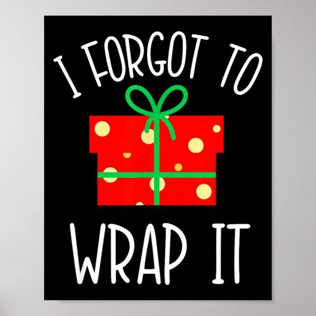 Poster Funny Christmas Pregnancy Announcement I Forgot To (Frente)