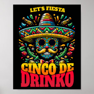 Poster Funny Cinco De Mayo Legal Cinco De Drinko