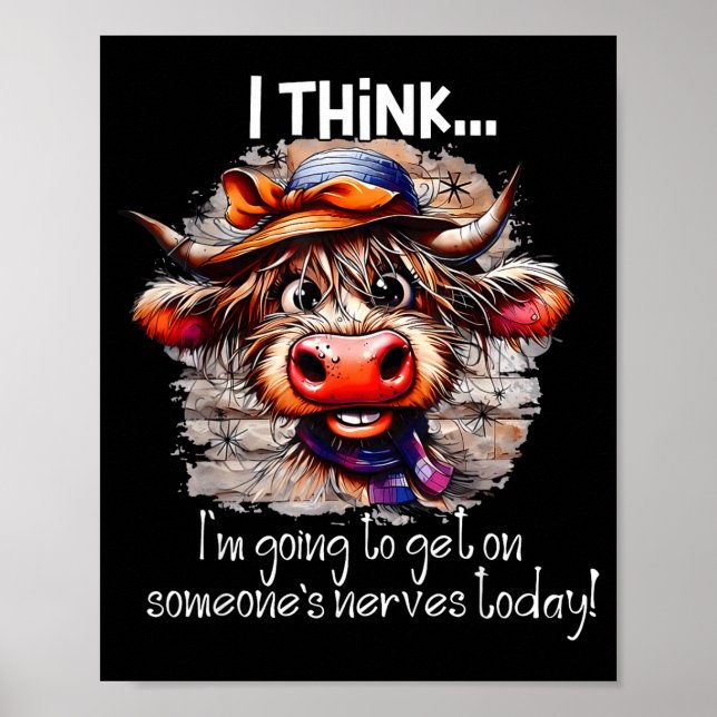 Poster Funny Cow I Think I'm Gonna Get On Someone's Nerve (Frente)