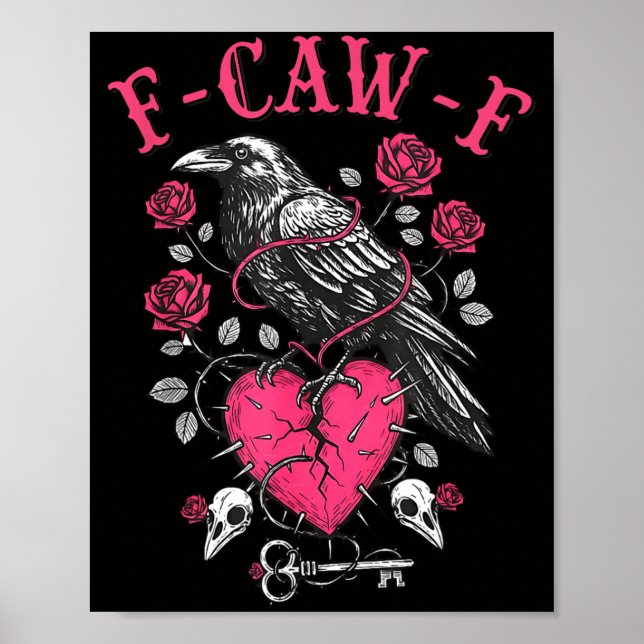 Poster Funny Crow F-caw-f Valentines Day Black Bird Fcawf (Frente)