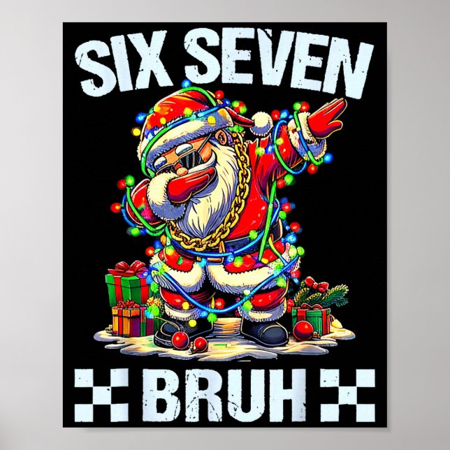 Poster Funny Dabbing Santa Six Seven Bruh Christmas 67 Me (Frente)