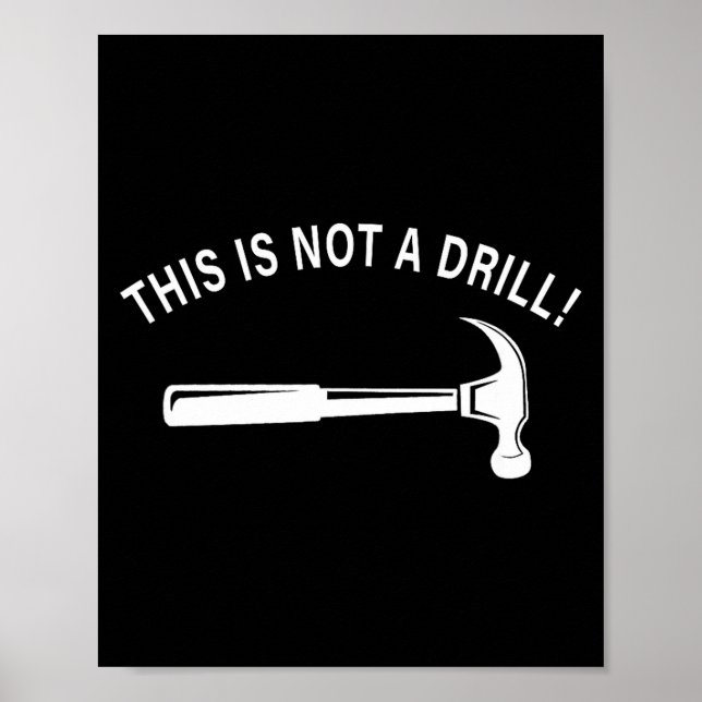 Poster Funny Dad Joke,this Is Not A Drill Funny Father's  (Frente)