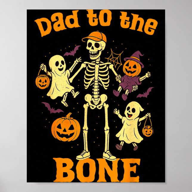 Poster Funny Dad To The Bone Skeleton With Kids Halloween (Frente)