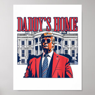 Poster Funny Daddys Home Trump Pink 2024 Leve América de