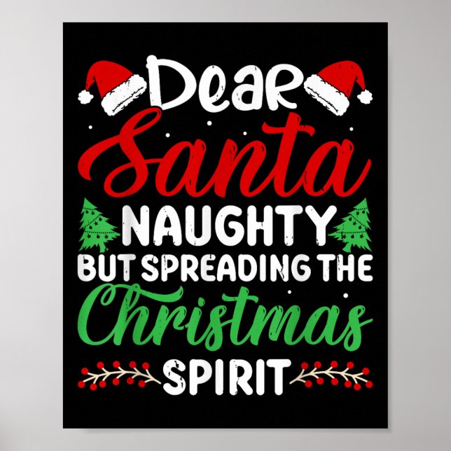 Poster Funny Dear Santa Naughty But Spreading Christmas  (Frente)