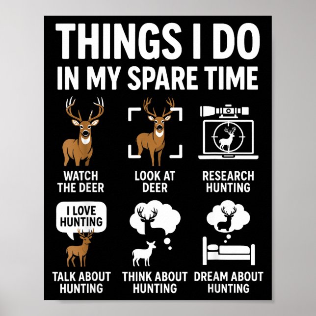 Poster Funny Deer Things I Do Hunting In My Spare Time Hu (Frente)