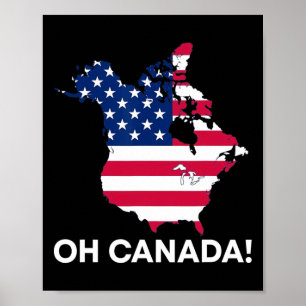 Poster Funny Donald Trump Oh Canada 51ruas State Americ