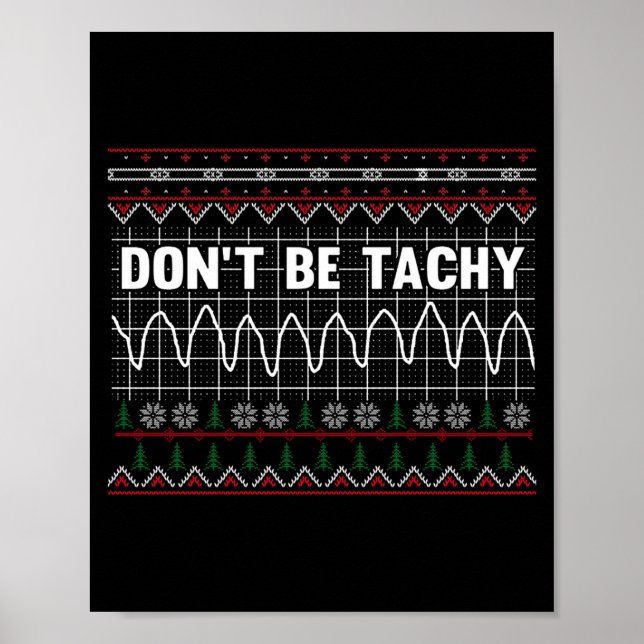 Poster Funny Don't Be Tachy Ems Long Sleeve  (Frente)