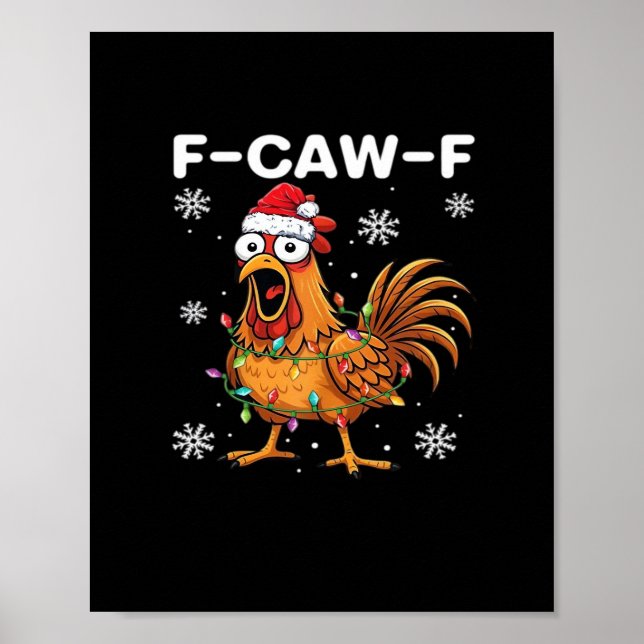 Poster Funny F-Caw-F Christmas Chicken Classic (Frente)