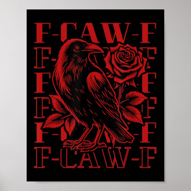Poster Funny F-caw-f Crow Black Crow, F-caw-f Black Bird (Frente)