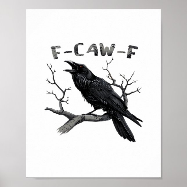 Poster Funny F-Caw-F Gothic Crow Humor Essential (Frente)