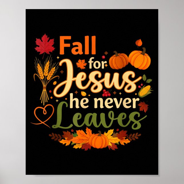Poster Funny Fall For Jesus He Never Leaves Autumn Christ (Frente)