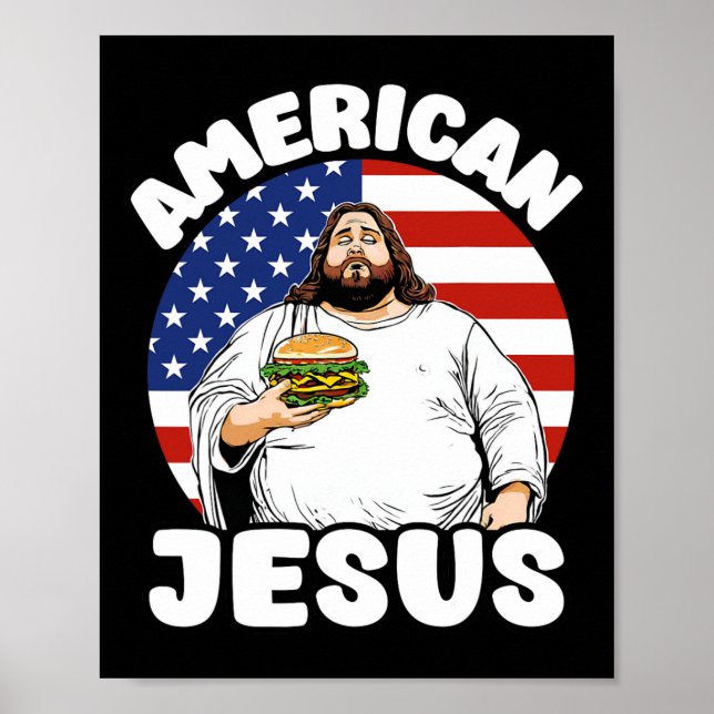 Poster Funny Fat American Jesus Hamburger Sarcástico 4º O (Frente)