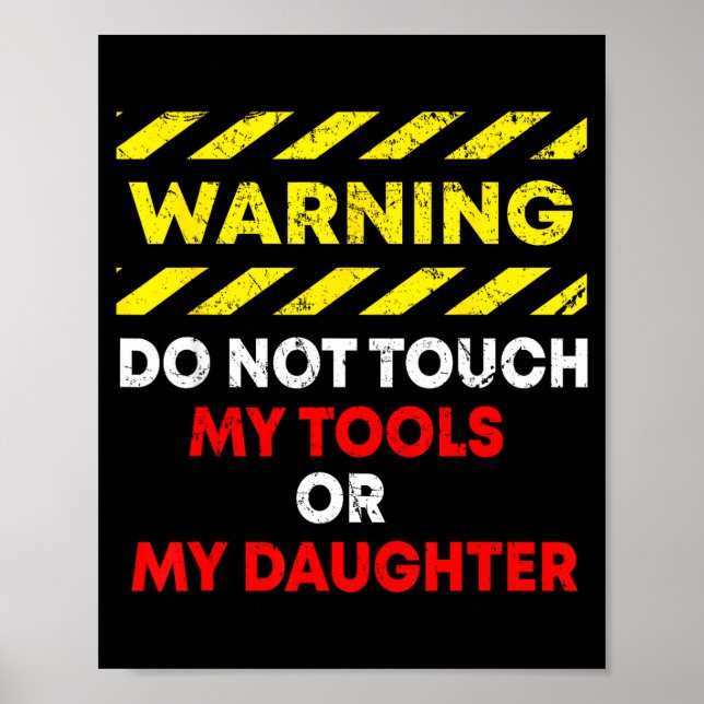 Poster Funny Father's Day Daddy Gift Apparel Warning Do N (Frente)